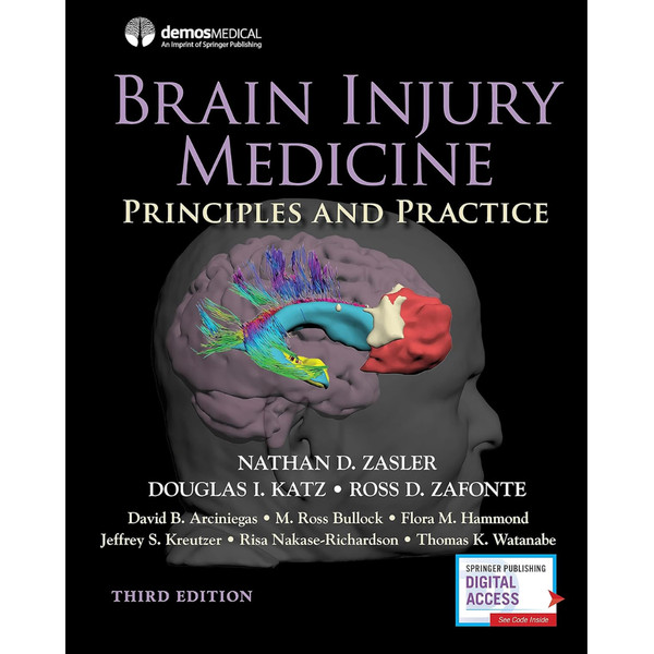 Brain Injury Medicine: Principles and Practice 3rd Edition