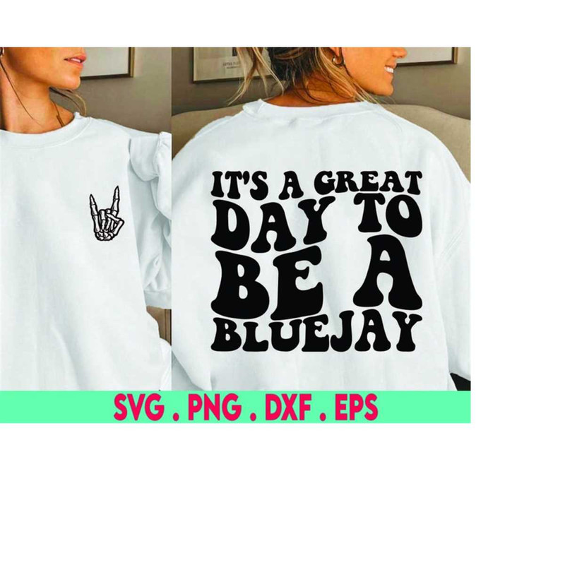MR-310202321718-its-a-great-day-to-be-a-bluejay-svg-school-mascot-svg-image-1.jpg