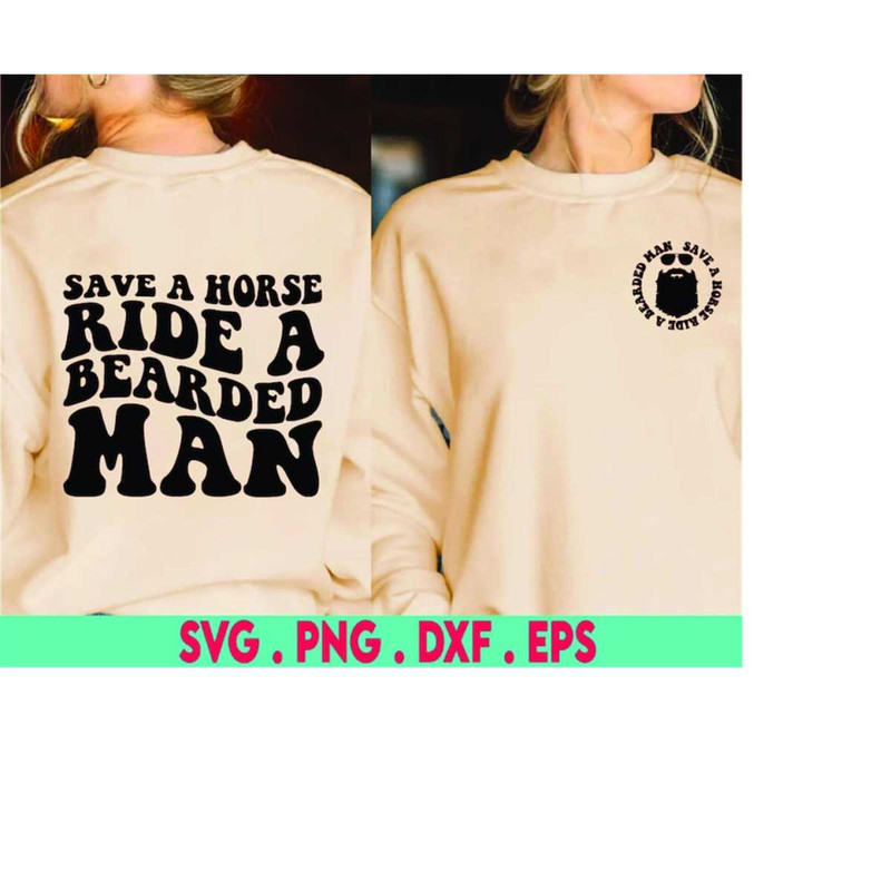 MR-3102023211143-save-a-horse-ride-a-bearded-man-svg-bearded-man-dad-life-image-1.jpg
