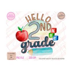 hello second grade png, hello 2nd grade png, second grade png, hello second grade sign, back to school png, grade school