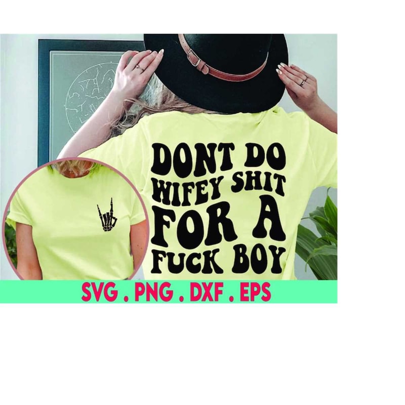 MR-3102023213447-dont-do-wifey-shit-for-a-fuck-boy-svg-wifey-shit-svg-fuck-image-1.jpg