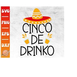 cinco de drinko svg | cinco de mayo svg | funny fiesta svg | taco tuesday shirt | taco emergency png | 5 de mayo png | f