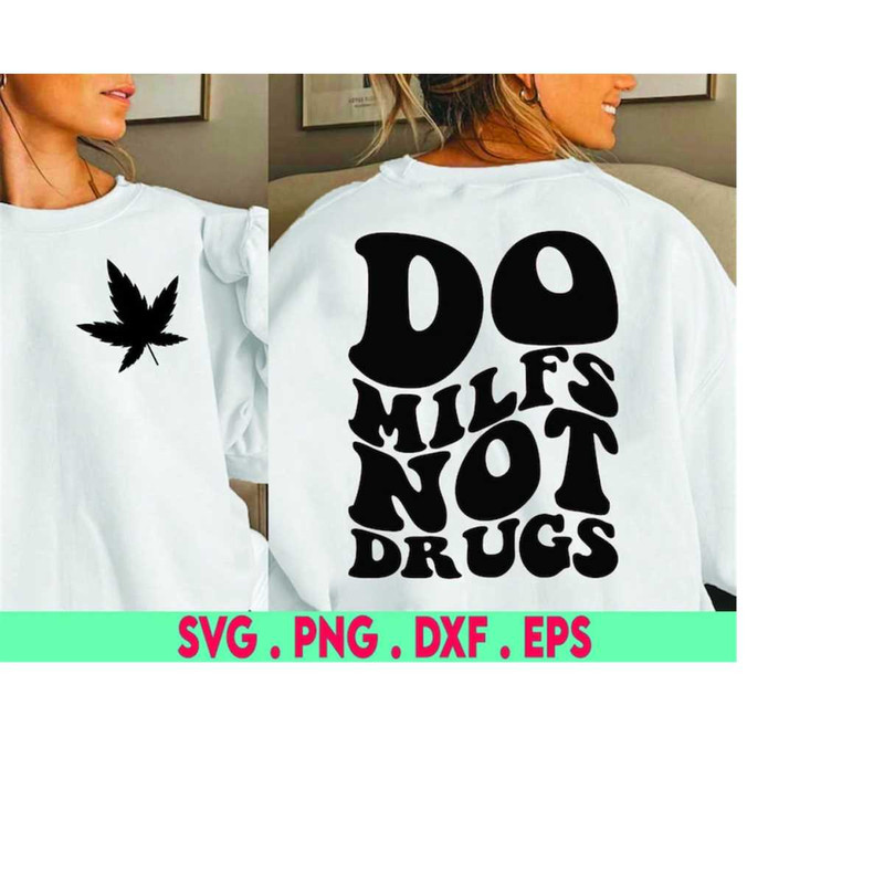 MR-3102023214935-do-milfs-not-drugs-png-trendy-wavy-text-mom-shirts-image-1.jpg