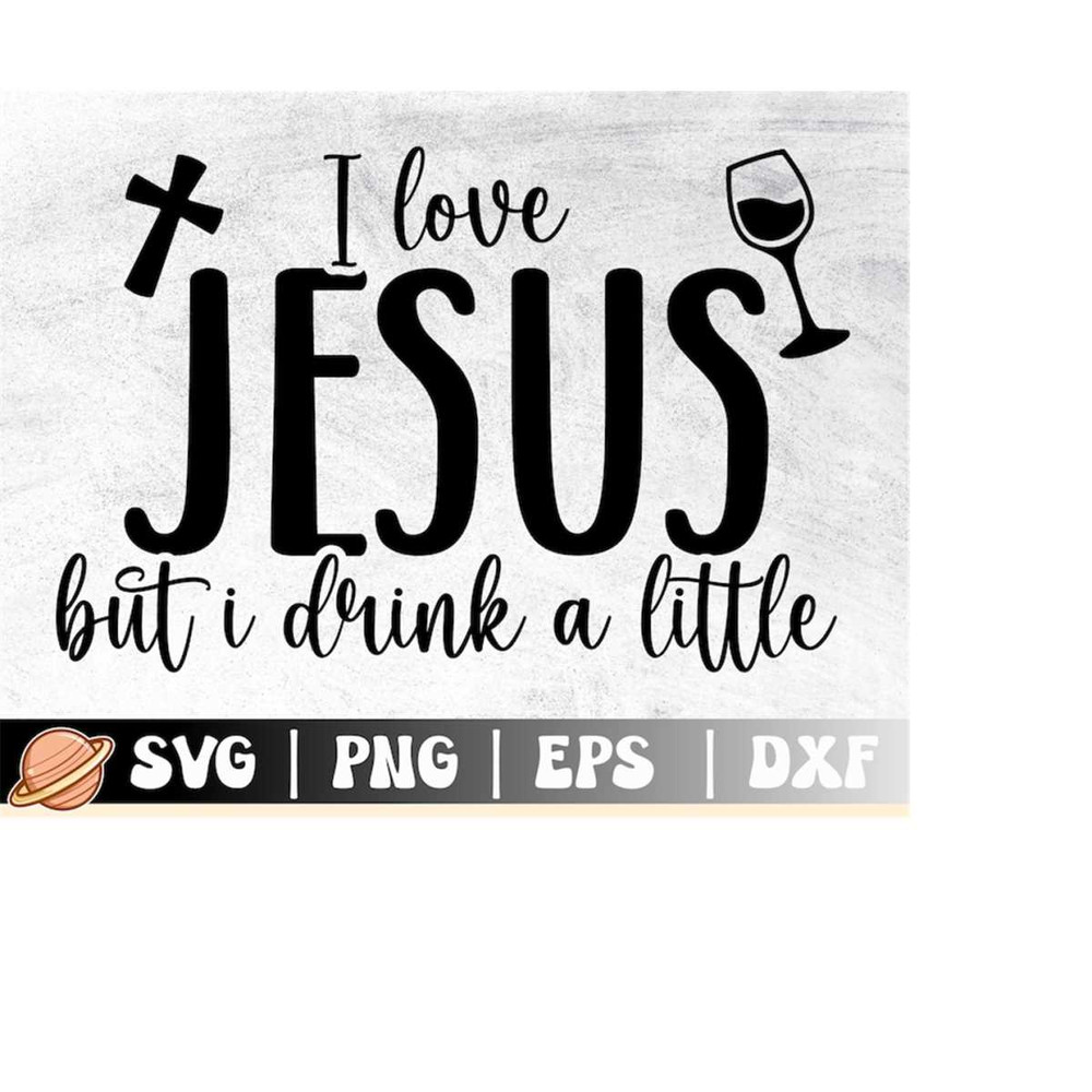 MR-3102023215054-i-love-jesus-but-i-drink-a-little-svg-jesussvg-funny-image-1.jpg