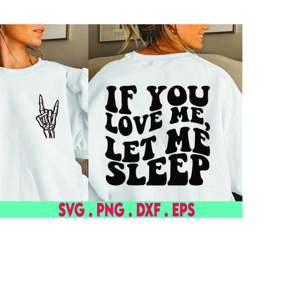 MR-310202322029-f-you-love-me-let-me-sleep-svg-cut-file-for-cricut-or-image-1.jpg