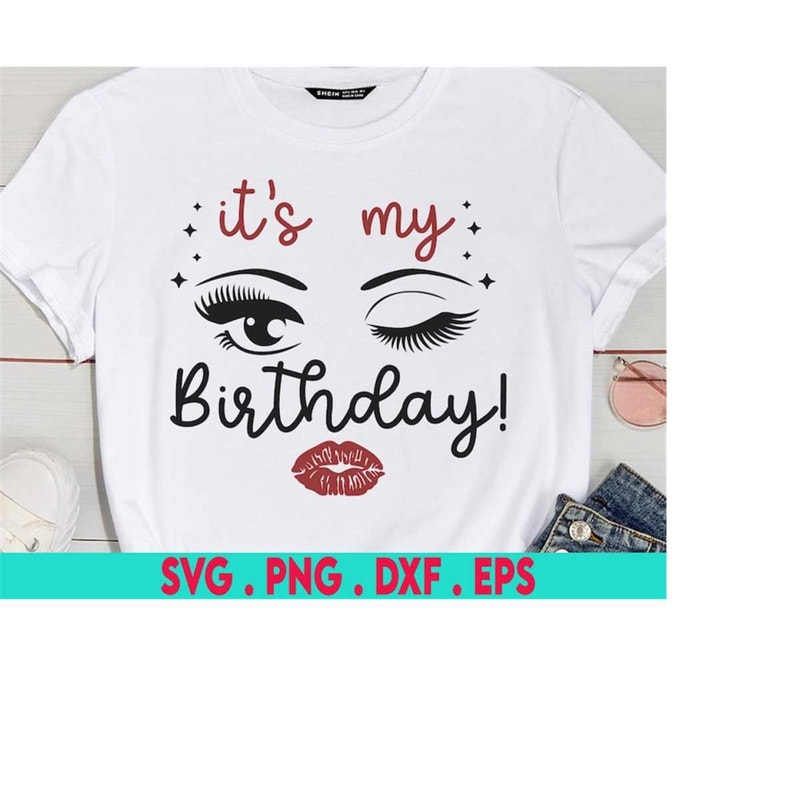 MR-3102023222415-its-its-my-birthday-svg-eyebrows-svg-birthday-girl-svg-image-1.jpg