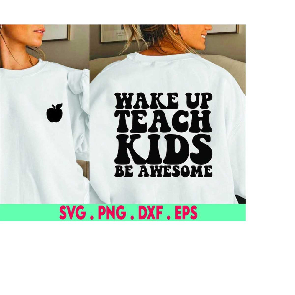 MR-3102023224142-wake-up-teach-kids-be-awesome-svg-cut-file-digital-file-image-1.jpg