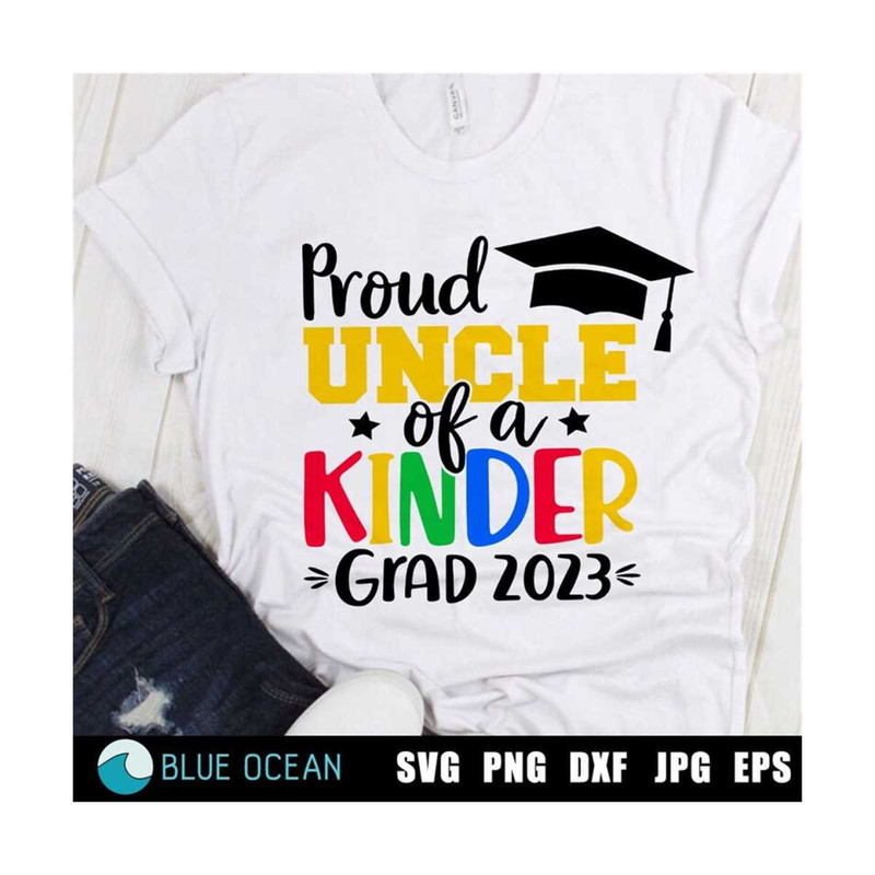MR-3102023224351-proud-uncle-of-a-kinder-grad-2023-svg-kinder-graduation-2023-image-1.jpg