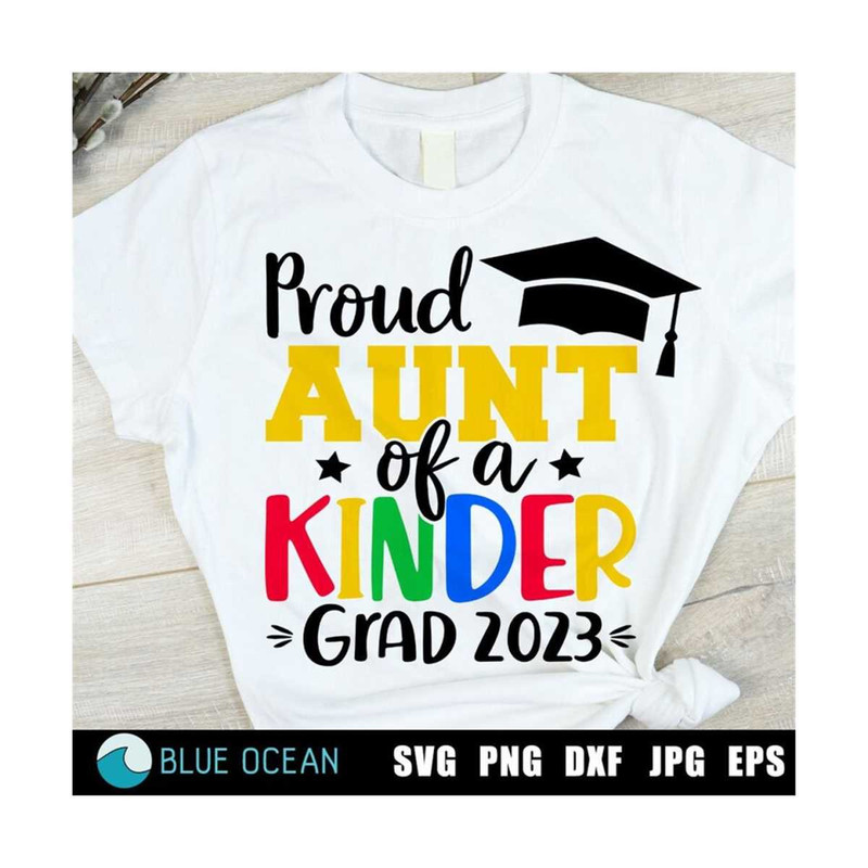 MR-3102023224424-proud-aunt-of-a-kinder-2023-grad-svg-kinder-graduation-2023-image-1.jpg