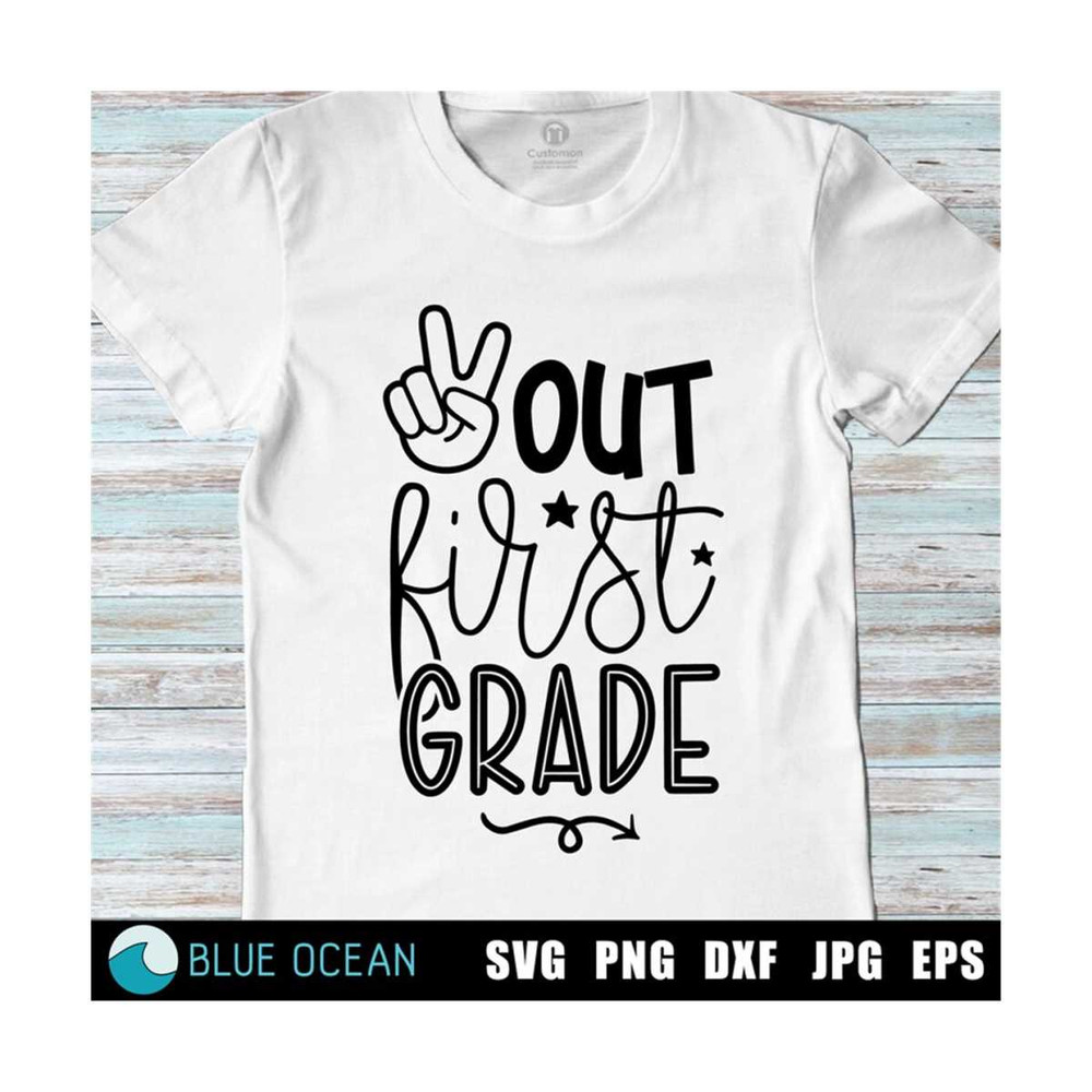 MR-3102023225551-peace-out-first-grade-svg-end-of-school-svg-1st-grade-image-1.jpg