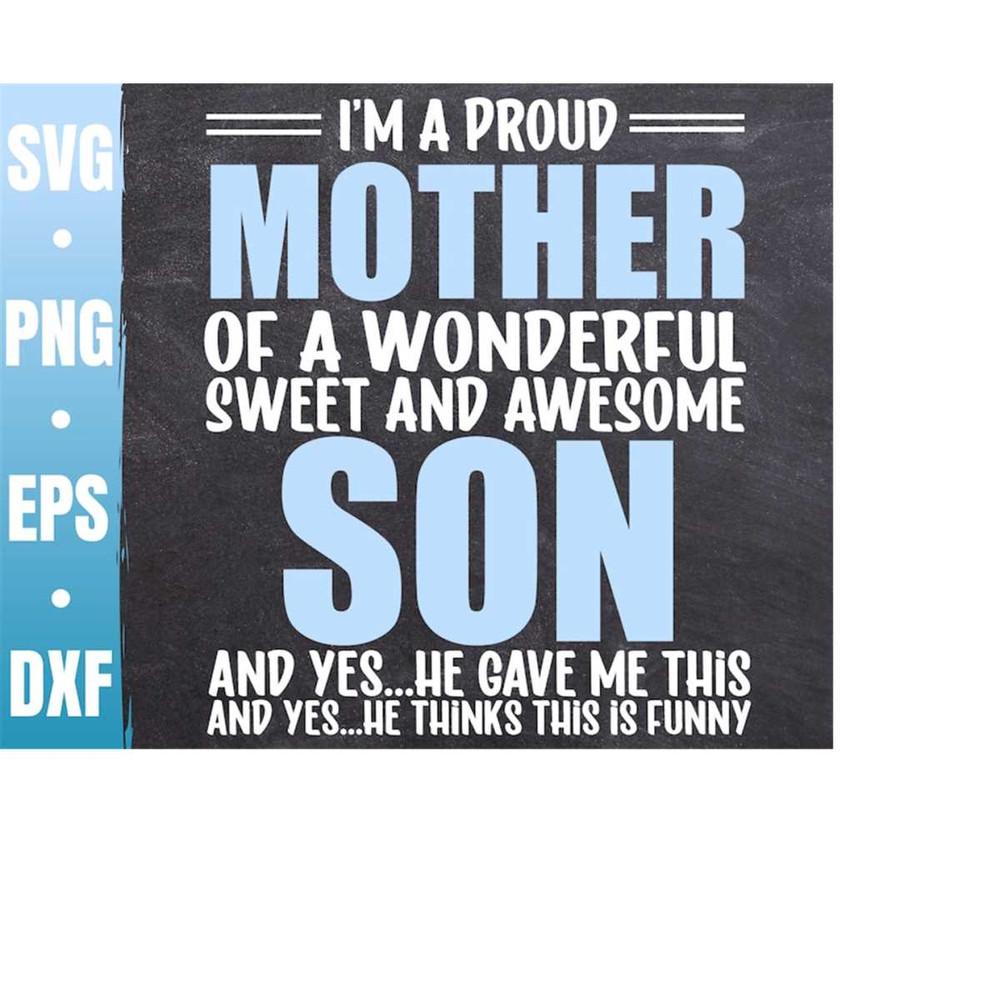 MR-3102023225755-im-a-proud-mother-of-a-wonderful-sweet-and-awesome-son-image-1.jpg