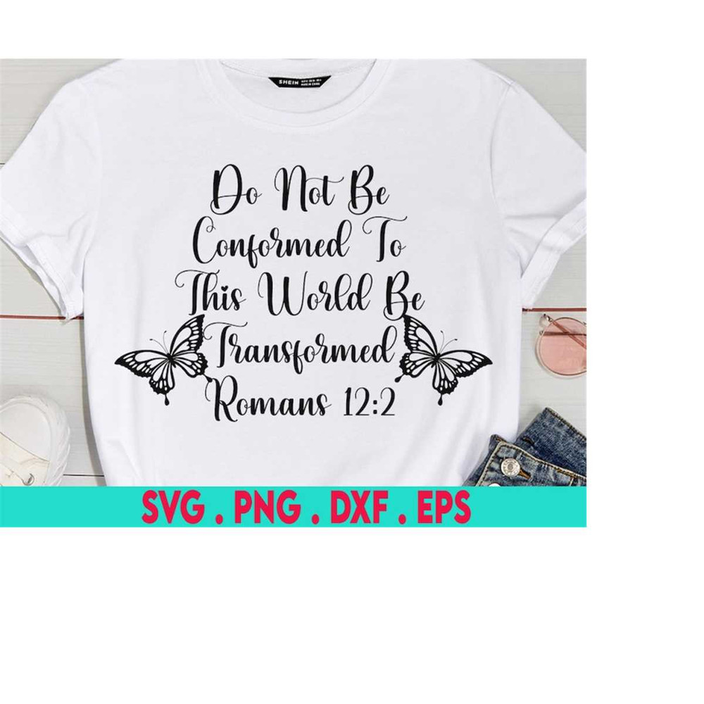 MR-310202323218-do-not-be-conformed-to-this-world-be-transformed-svg-image-1.jpg