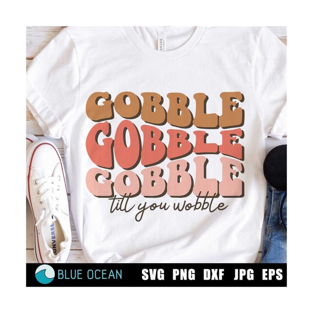 MR-310202323631-gobble-til-you-wobble-svg-gobble-svg-thanksgiving-svg-image-1.jpg