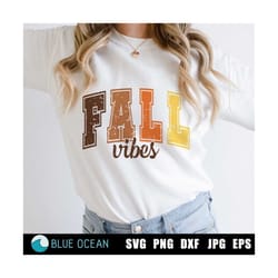 fall vibes png, fall vibes svg , fall vibes varsity png, fall svg, fall shirt design