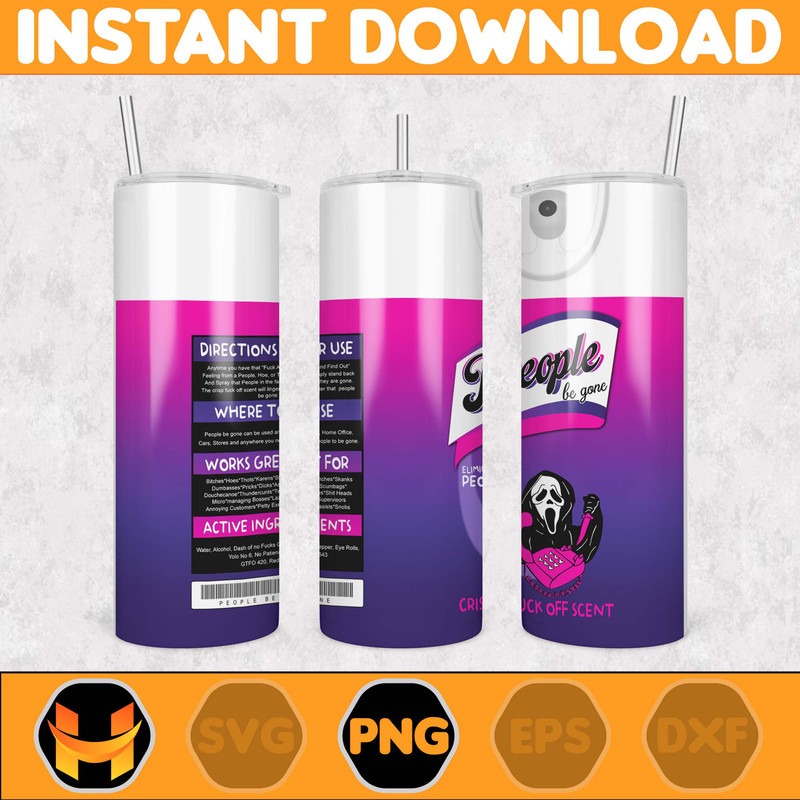 Bitch Spray 20 Oz Skinny Tumbler Sublimation, People Be Gone Design, Horror Movie Character Halloween Tumbler Wrap (5).jpg