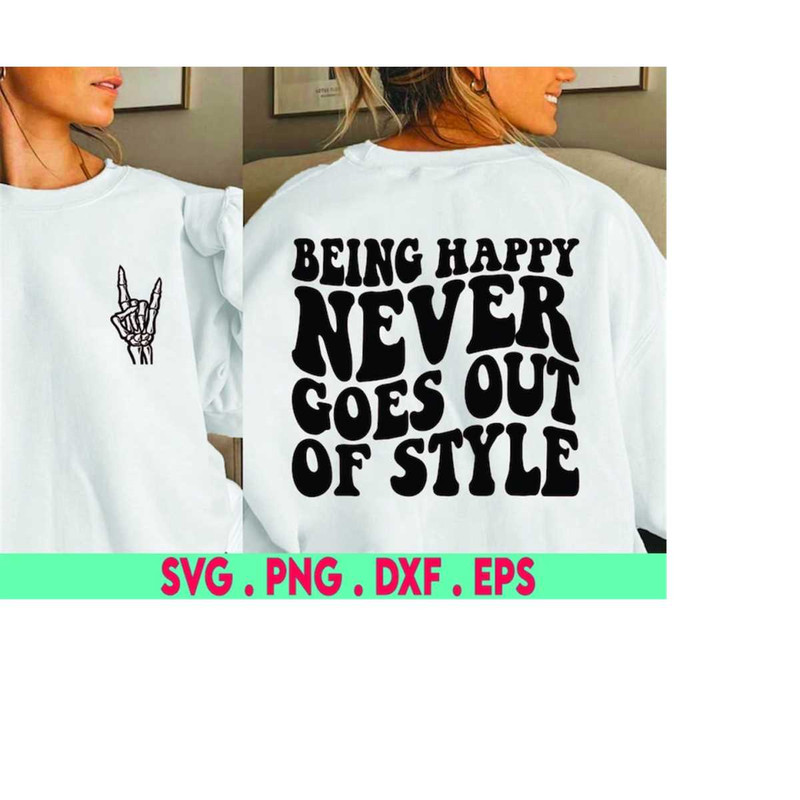 MR-3102023234130-being-happy-never-goes-out-of-style-svg-cut-file-svg-quote-image-1.jpg