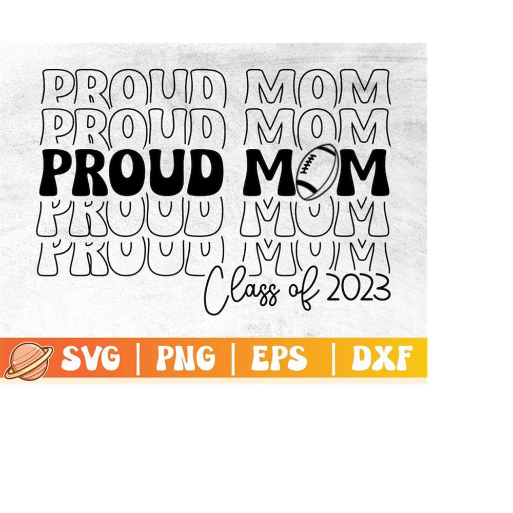 MR-3102023235019-proud-mom-of-a-2023-senior-svg-senior-football-mom-2023-svg-image-1.jpg