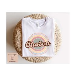 chosen png, christian png, chosen bible png, christian quote png for sublimation, religious png, bible verse png, jesus