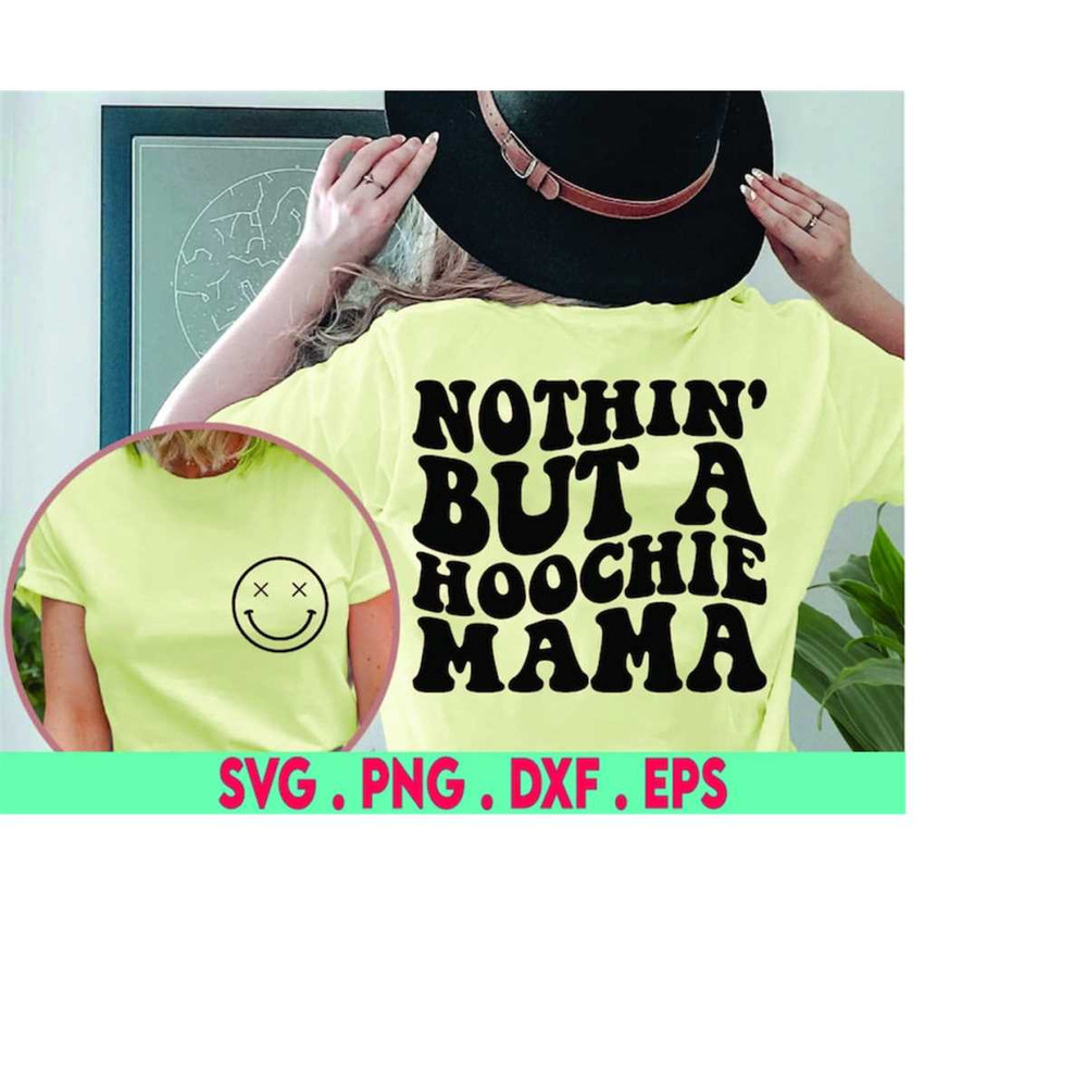 MR-410202302341-nothin-but-a-hoochie-mama-svg-wavy-sublimation-cut-file-image-1.jpg