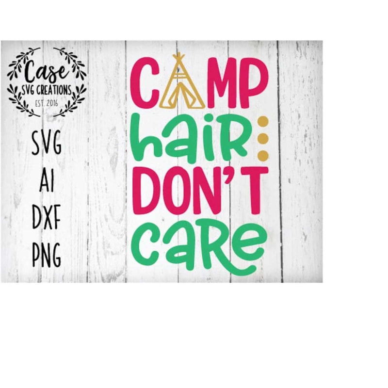 MR-410202302423-camp-hair-dont-care-svg-cutting-file-ai-dxf-and-png-image-1.jpg