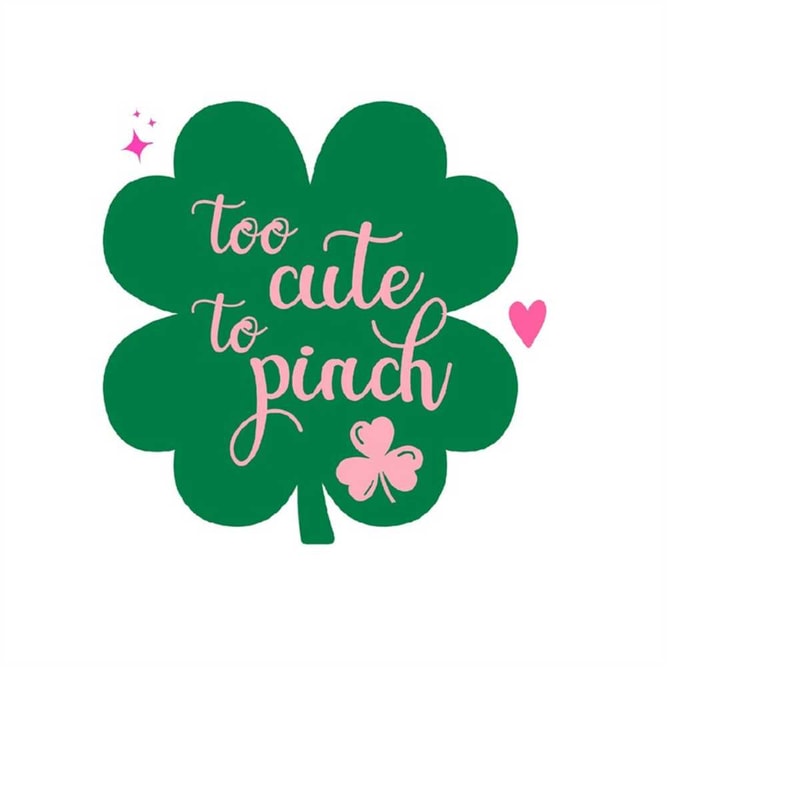 MR-410202302519-too-cute-to-pinch-svg-shamrock-svg-st-patricks-day-image-1.jpg