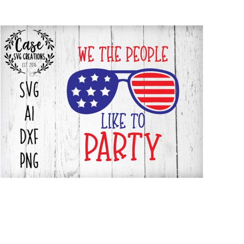 MR-41020230263-we-the-people-like-to-party-svg-cutting-file-ai-dxf-and-image-1.jpg