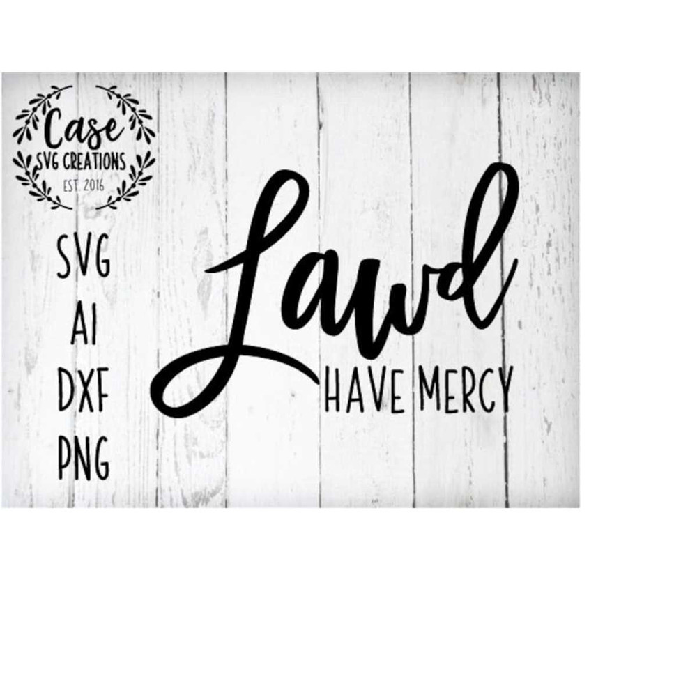 MR-410202302628-lawd-have-mercy-svg-cutting-file-ai-dxf-and-printable-png-image-1.jpg