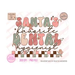 santas favorite dental hygienist png, dental hygiene gifts, dental hygienist, dental hygienist christmas, dental hygieni