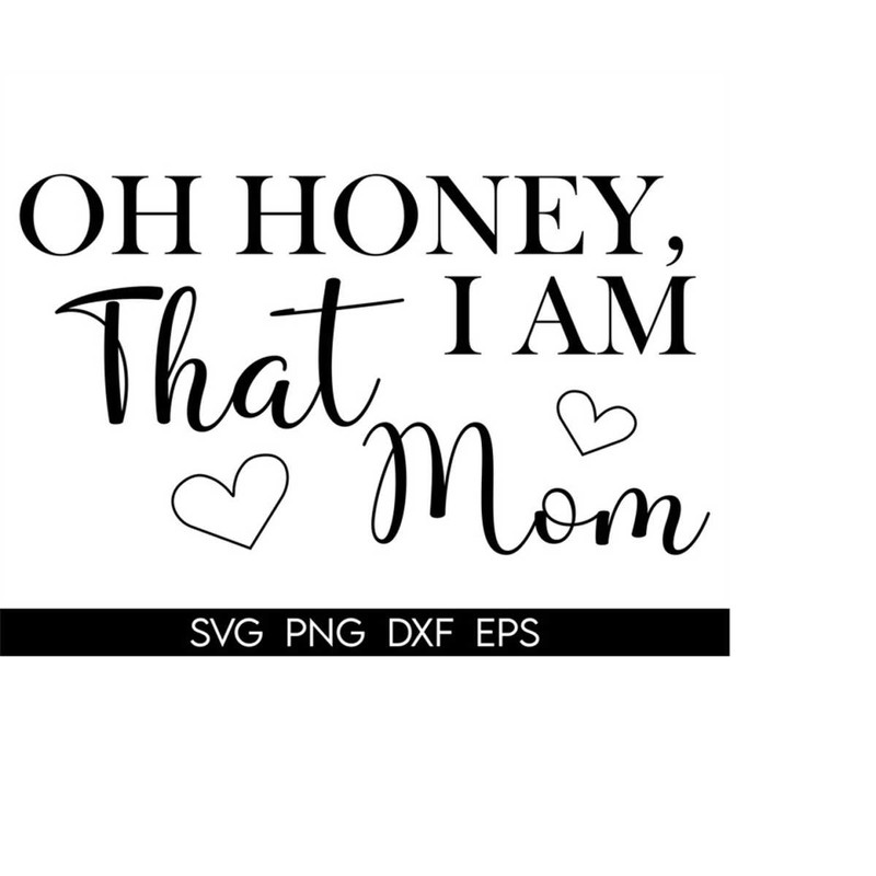 MR-41020230303-oh-honey-i-am-that-mommom-svg-mothers-day-svg-mom-image-1.jpg