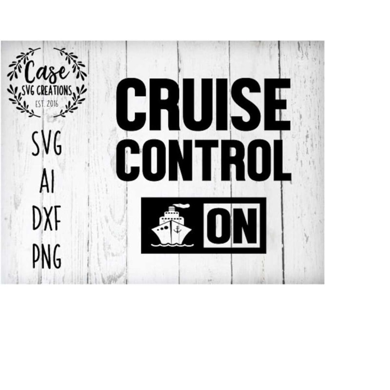 MR-410202303031-cruise-control-on-svg-cutting-file-ai-dxf-and-printable-png-image-1.jpg