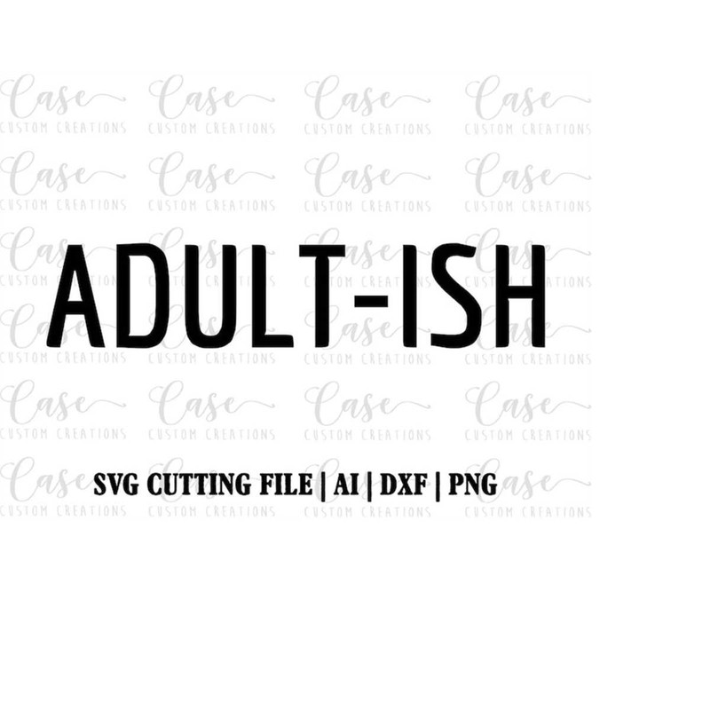 MR-410202303225-adult-ish-svg-cutting-file-ai-dxf-and-png-instant-download-image-1.jpg
