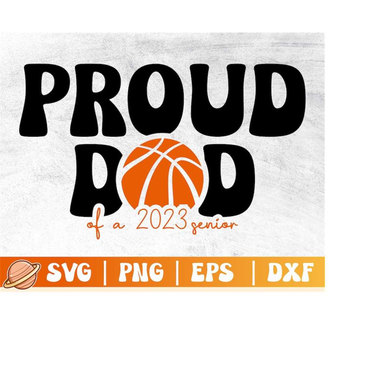 MR-41020230339-senior-basketball-dad-2023-svg-proud-dad-of-a-basketball-image-1.jpg
