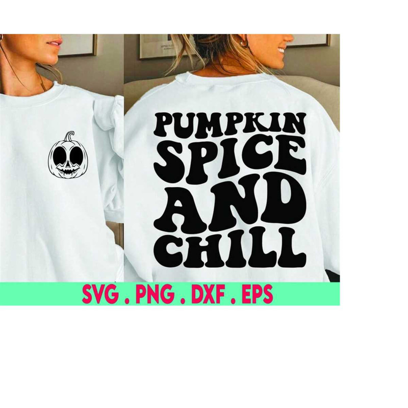MR-410202303516-pumpkin-spice-and-chill-svg-pumpkin-spice-and-chill-png-image-1.jpg