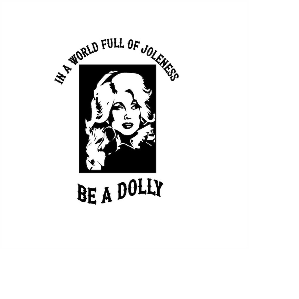 MR-410202303632-in-a-world-full-of-jolenes-be-a-dolly-svg-cowgirl-svg-cowboy-image-1.jpg