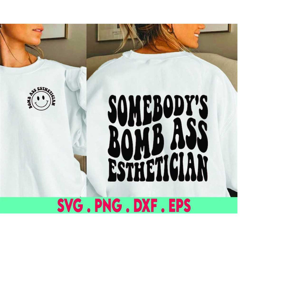 MR-410202304227-somebodys-bomb-ass-esthetician-svg-png-image-1.jpg