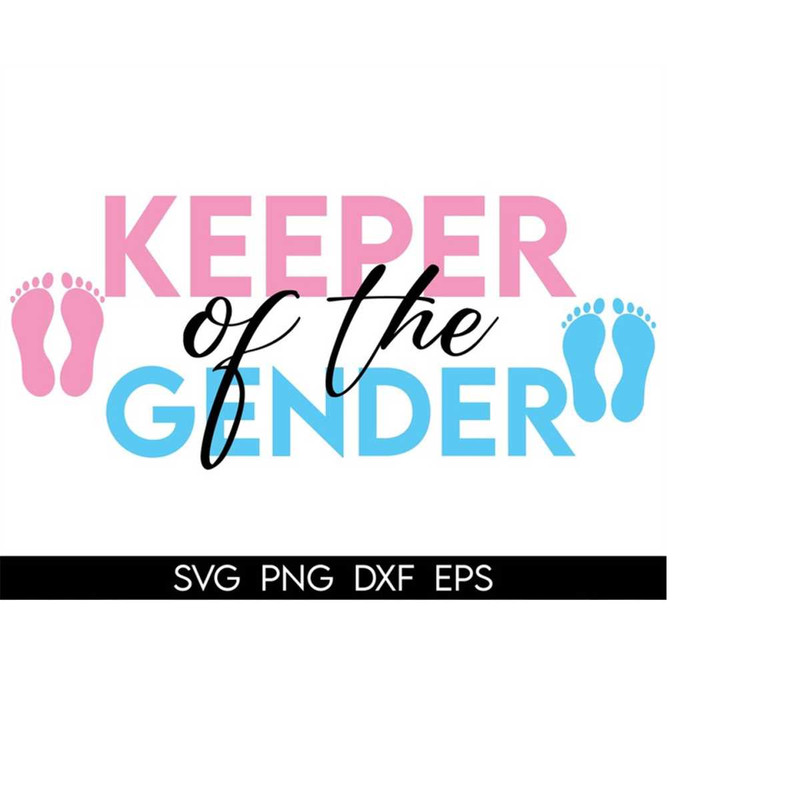 MR-41020230431-keeper-of-the-gender-svg-png-gender-reveal-svg-gender-image-1.jpg