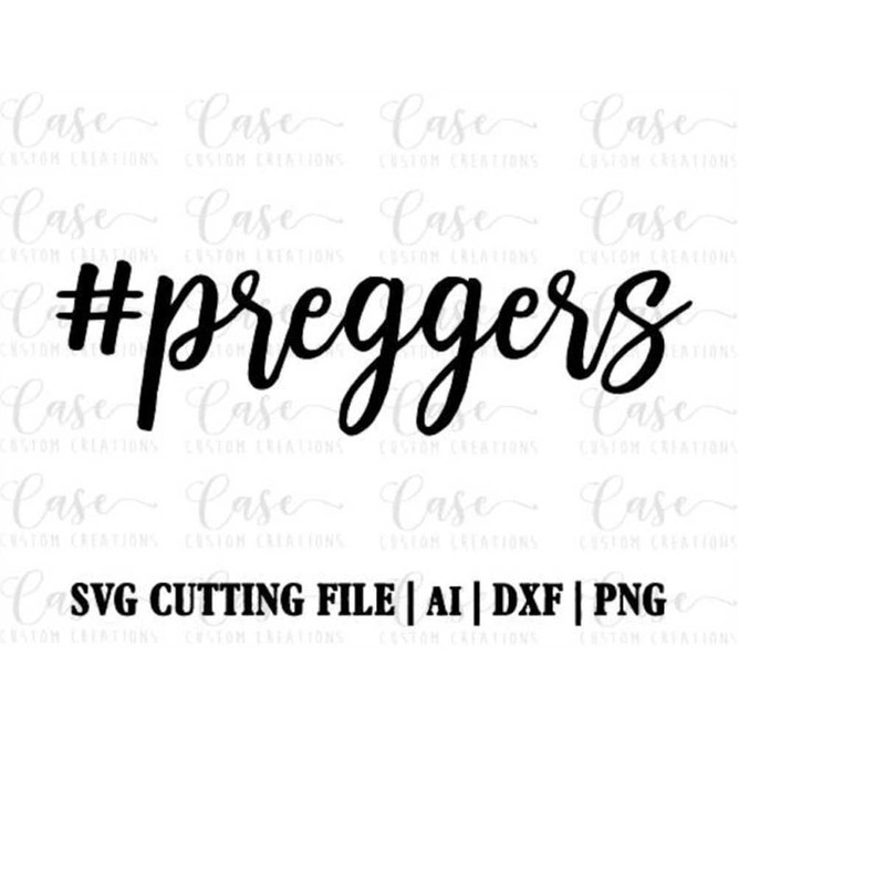 MR-410202304332-hashtag-preggers-svg-cutting-file-ai-dxf-and-png-instant-image-1.jpg