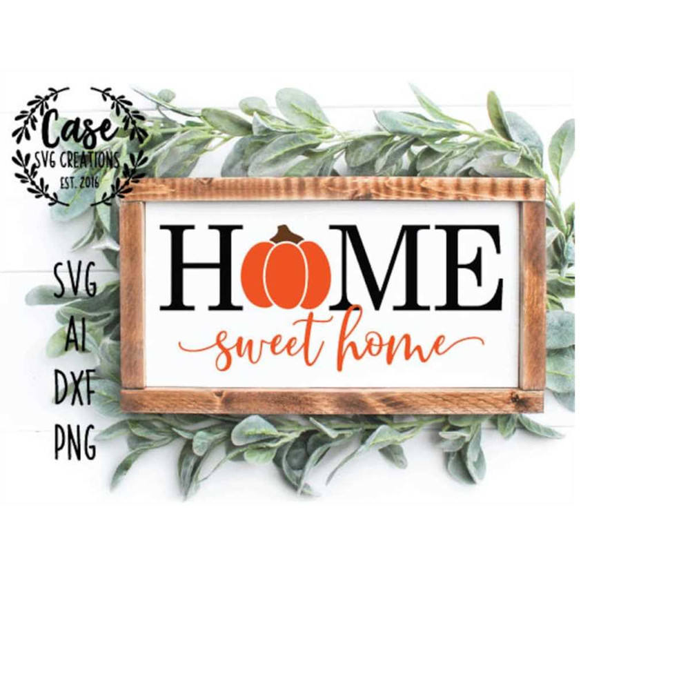 MR-410202304351-home-sweet-home-fall-pumpkin-svg-cutting-file-ai-dxf-and-image-1.jpg