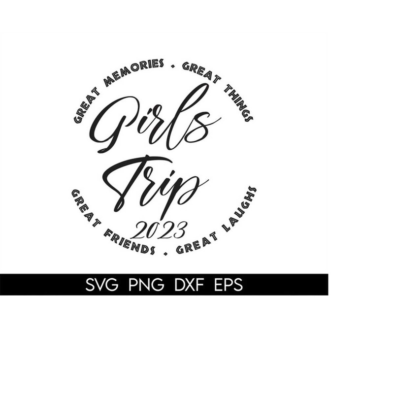 MR-410202304825-girls-trip-svg-png-dxf-eps-girls-trip-shirt-design-girls-image-1.jpg