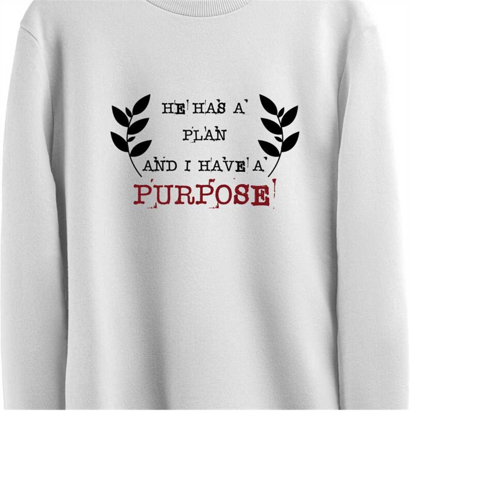 MR-410202305011-he-has-a-plan-and-i-have-a-purpose-svg-jesus-loves-you-image-1.jpg