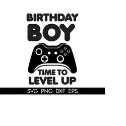 birthday boy time to level up, gamer birthday, video game theme birthday, video game birthday, birthday gamer, birthday