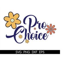 pro choice svg, human rights, roe v wade, 1973 svg, abortion rights svg, pro roe, feminist quotes,pro choice png,positiv