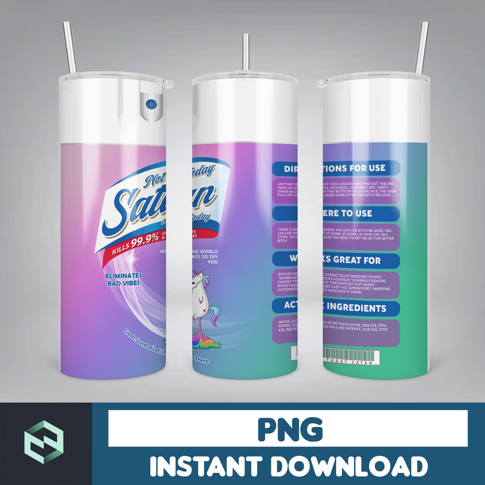 Designs Not Today Satan Spray, Bitch Spray Be Gone, Eliminates Hoes, Bitch Spray Tumbler Designs, Fuck Off Scent (26).jpg