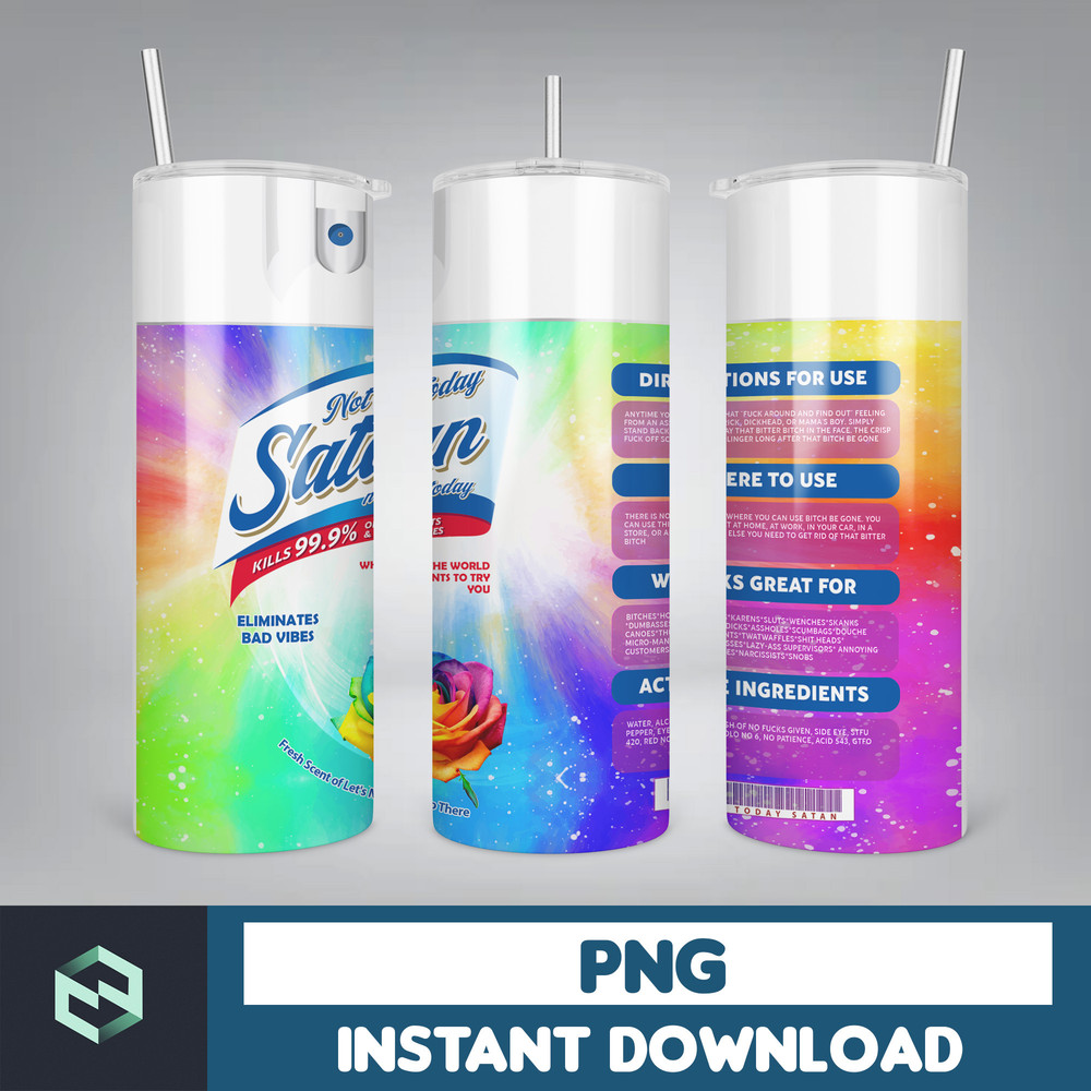 Designs Not Today Satan Spray, Bitch Spray Be Gone, Eliminates Hoes, Bitch Spray Tumbler Designs, Fuck Off Scent (27).jpg