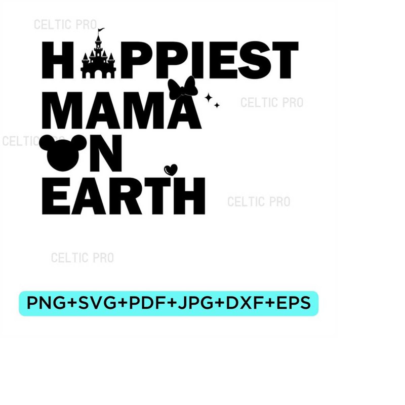 MR-410202305351-happiest-mom-on-earth-svg-family-trip-svg-mothers-day-image-1.jpg