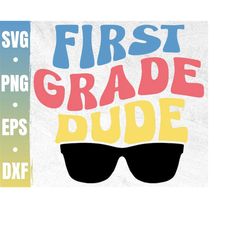 1st grade dude svg | 1st grade squad svg | first grade svg | i'm ready to crush 1st grade | 1st grade | commercial use &