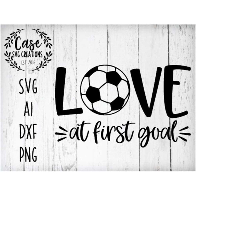 MR-41020231252-love-at-first-goal-svg-cutting-file-ai-dxf-and-printable-png-image-1.jpg