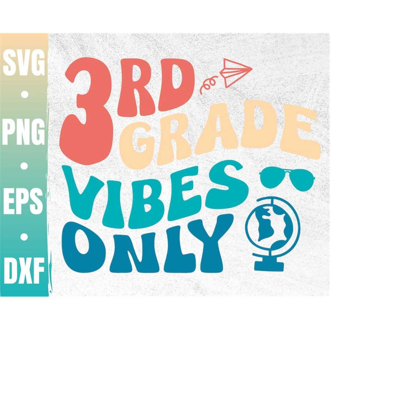 MR-41020231422-3rd-grade-vibes-only-svg-third-grade-dude-svg-3rd-grade-image-1.jpg