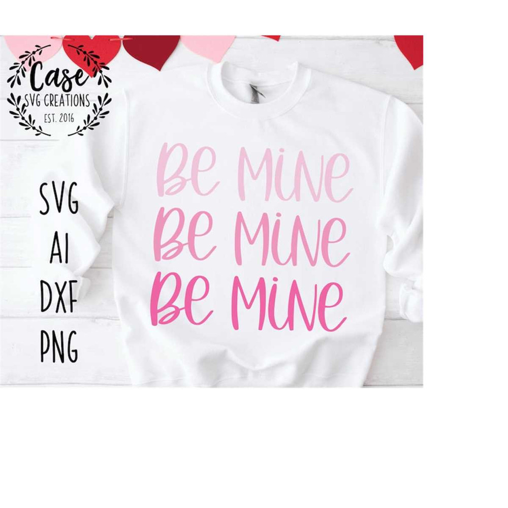 MR-41020231657-be-mine-svg-cutting-file-ai-dxf-and-printable-png-files-image-1.jpg