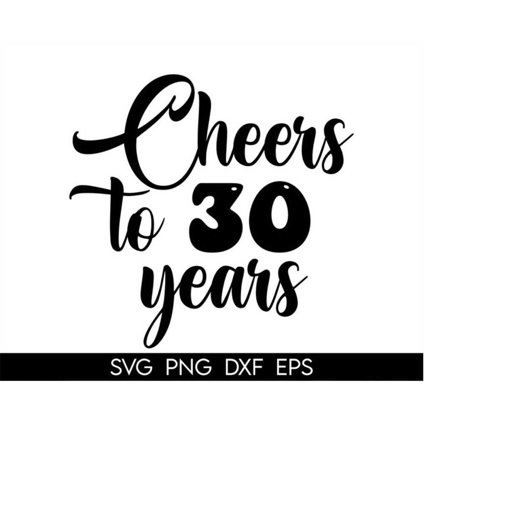 MR-41020231832-cake-topper-svg-cheers-to-30-years-cake-topper-svg-birthday-image-1.jpg